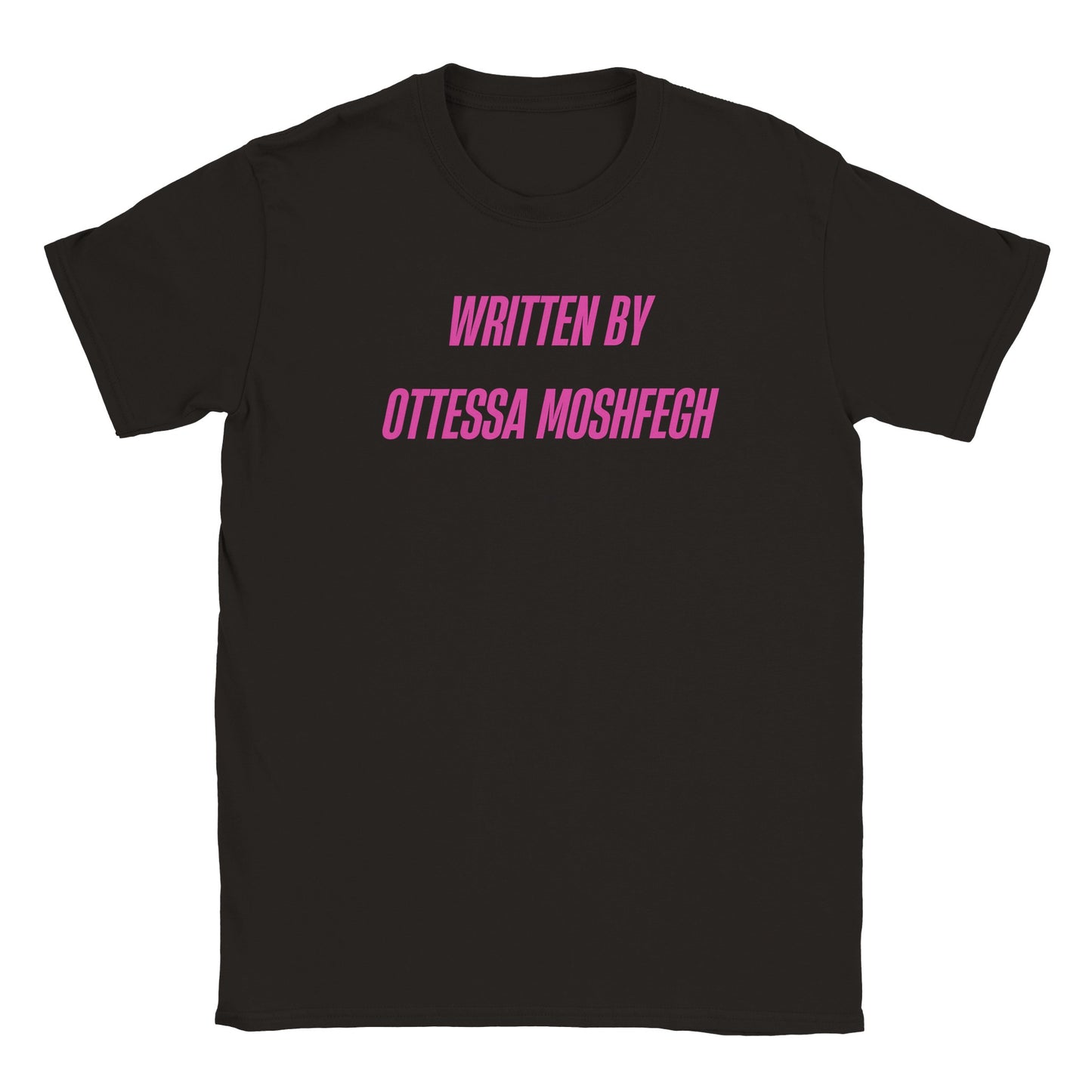 Flat lay view of a crew neck t-shirt in black with a slogan saying "written by ottessa moshfegh" in bold pink capital letters