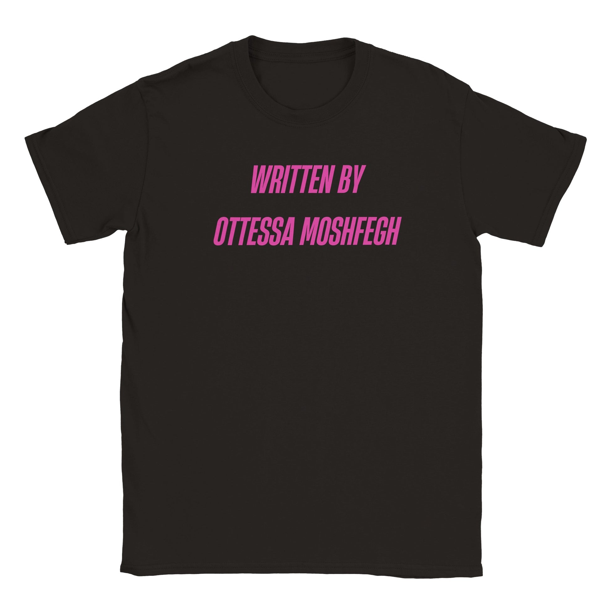 Flat lay view of a crew neck t-shirt in black with a slogan saying "written by ottessa moshfegh" in bold pink capital letters